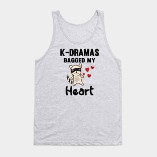 K-Dramas bagged my heart with cute raccoon - stole my heart Tank Top